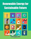 Renewable Energy for Sustainable Future 2013 9781477554890 Front Cover