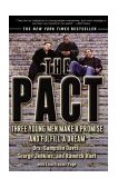 Pact Three Young Men Make a Promise and Fulfill a Dream