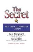Secret What Great Leaders Know and Do  9781576752890 Front Cover