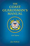Coast Guardsman's Manual 11th 9781682471890 Front Cover