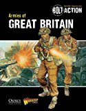Bolt Action: Armies of Great Britain 2013 9781780960890 Front Cover