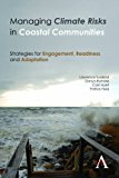 Managing Climate Risks in Coastal Communities Strategies for Engagement, Readiness and Adaptation  9781783084890 Front Cover