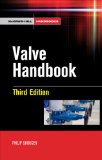 Valve Handbook 3rd Edition 3rd 2011 9780071743891 Front Cover