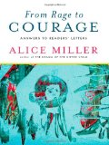 From Rage to Courage Answers to Readers' Letters 2009 9780393337891 Front Cover