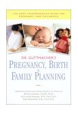 Pregnancy, Birth and Family Planning 10th 2003 Revised  9780451198891 Front Cover