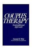 Couples Therapy A Nontraditional Approach