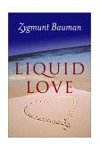 Liquid Love On the Frailty of Human Bonds cover art