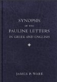 Synopsis of the Pauline Letters in Greek and English 