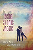 Being Sloane Jacobs: 2014 9780804123891 Front Cover