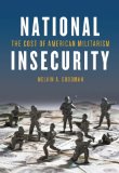 National Insecurity The Cost of American Militarism cover art