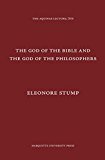 God of the Bible and the God of the Philosophers  9780874621891 Front Cover