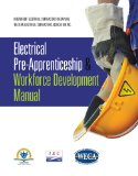 Electrical Pre-Apprenticeship and Workforce Development Manual 2012 9781111316891 Front Cover