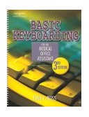 Basic Keyboarding for the Medical Office Assistant, Spiral Bound Version 3rd 2003 Revised  9781401811891 Front Cover