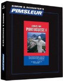 Portuguese: Learn to Speak and Understand Brazilian Portuguese With Pimsleur Language Programs 2014 9781442360891 Front Cover