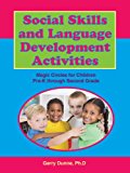 Social Skills and Language Development Activities 2013 9781564990891 Front Cover