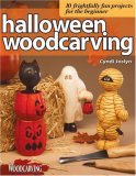 Halloween Woodcarving Frightfully Fun Projects 2008 9781565232891 Front Cover