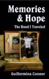 Memories and Hope The Road I Traveled 2011 9781572584891 Front Cover