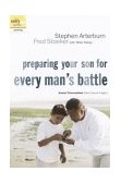 Preparing Your Son for Every Man's Battle Honest Conversations about Sexual Integrity  9781578566891 Front Cover