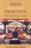 Sikh Spiritual Practice The Sound Way to God 2010 9781846942891 Front Cover
