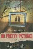 No Pretty Pictures A Child of War cover art