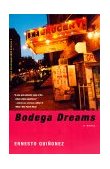 Bodega Dreams 2000 9780375705892 Front Cover
