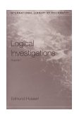 Logical Investigations Volume 1 