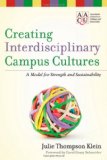 Creating Interdisciplinary Campus Cultures A Model for Strength and Sustainability  9780470550892 Front Cover