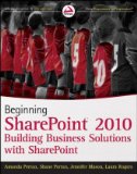 Beginning SharePoint 2010 Building Business Solutions with SharePoint cover art