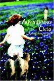 Adventurous Cleta 2006 9780595402892 Front Cover