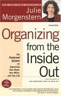 Organizing from the Inside Out, Second Edition The Foolproof System for Organizing Your Home, Your Office and Your Life cover art