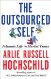 Outsourced Self Intimate Life in Market Times cover art