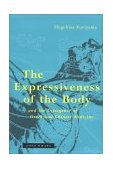 Expressiveness of the Body and the Divergence of Greek and Chinese Medicine 