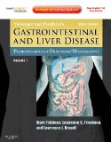 Gastrointestinal and Liver Disease Pathophysiology, Diagnosis, Management 9th 9781416061892 Front Cover