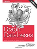 Graph Databases New Opportunities for Connected Data 2nd 9781491930892 Front Cover