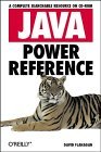 Java Power Reference A Complete Searchable Resource on CD-ROM 1999 9781565925892 Front Cover