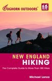 New England Hiking The Complete Guide to More Than 380 Hikes 4th 2005 9781566915892 Front Cover