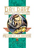 Dan Dare: Mission of the Earthmen  9781785862892 Front Cover