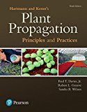 Hartmann and Kester's Plant Propagation Principles and Practices 9th 9780134480893 Front Cover