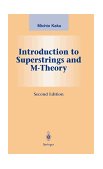 Introduction to Superstrings and M-Theory 2nd 9780387985893 Front Cover