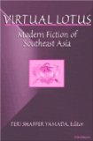 Virtual Lotus Modern Fiction of Southeast Asia cover art