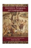 Associations, Synagogues, and Congregations Claiming a Place in Ancient Mediterranean Society cover art