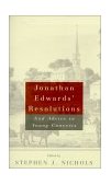 Jonathan Edwards' Resolutions And Advice to Young Converts cover art