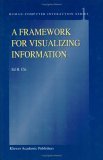 Framework for Visualizing Information 2002 9781402005893 Front Cover