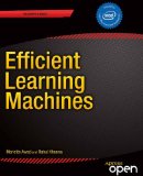 Efficient Learning Machines Theories, Concepts, and Applications for Engineers and System Designers  9781430259893 Front Cover