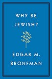 Why Be Jewish? A Testament  9781455562893 Front Cover