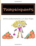 Pumpkinpants 2012 9781480069893 Front Cover