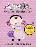 Amelia in Pink, the Sleepless Cat 2012 9781480267893 Front Cover