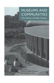 Museums and Communities The Politics of Public Culture 1992 9781560981893 Front Cover
