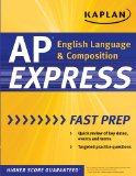 Kaplan AP English Language and Composition Express 2010 9781607147893 Front Cover