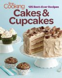 Fine Cooking Cakes and Cupcakes 100 Best Ever Recipes 2014 9781627103893 Front Cover